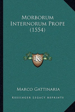 Buch Morborum Internorum Prope (1554) Marco Gattinaria