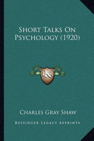 Libro Short Talks on Psychology (1920) Charles Gray Shaw