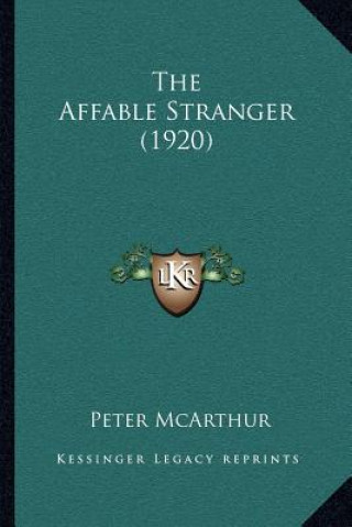 Boek The Affable Stranger (1920) Peter McArthur
