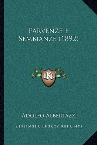 Kniha Parvenze E Sembianze (1892) Adolfo Albertazzi