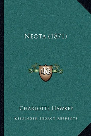 Knjiga Neota (1871) Charlotte Hawkey