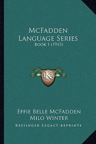 Book McFadden Language Series: Book 1 (1915) Effie Belle McFadden