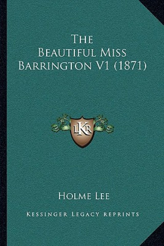 Carte The Beautiful Miss Barrington V1 (1871) Holme Lee