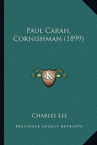Libro Paul Carah, Cornishman (1899) Charles Lee