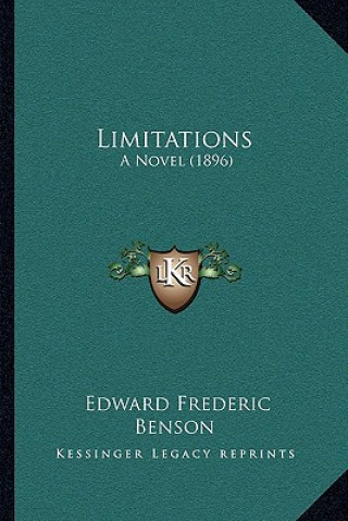 Buch Limitations: A Novel (1896) E. F. Benson