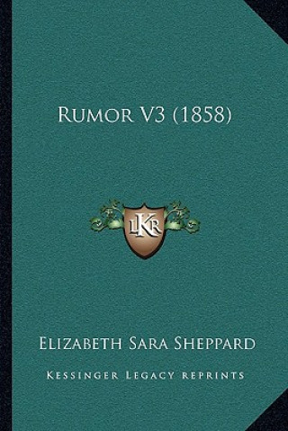 Książka Rumor V3 (1858) Elizabeth Sara Sheppard
