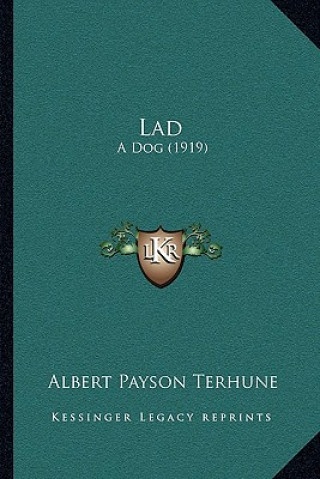 Carte Lad: A Dog (1919) Albert Payson Terhune