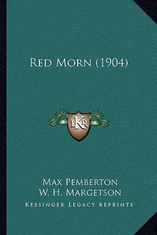 Boek Red Morn (1904) Max Pemberton