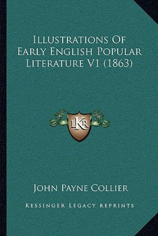 Carte Illustrations of Early English Popular Literature V1 (1863) John Payne Collier