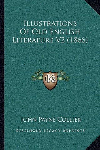 Carte Illustrations of Old English Literature V2 (1866) John Payne Collier