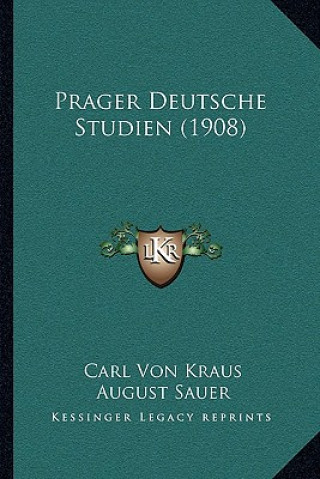 Livro Prager Deutsche Studien (1908) Carl Von Kraus
