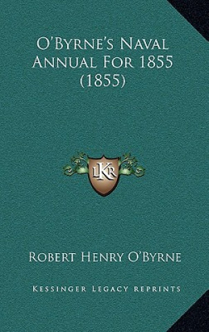 Buch O'Byrne's Naval Annual for 1855 (1855) Robert Henry O'Byrne