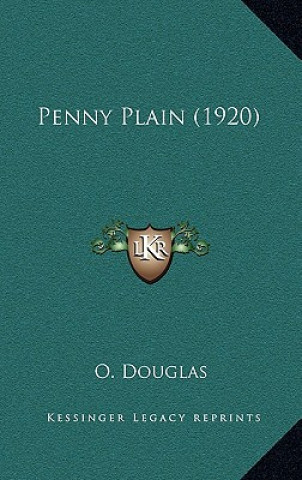 Buch Penny Plain (1920) O. Douglas