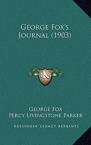 Libro George Fox's Journal (1903) George Fox