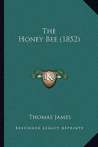 Carte The Honey Bee (1852) Thomas James