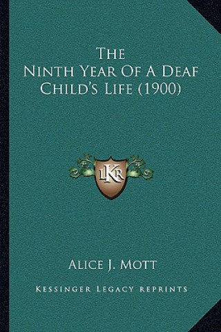 Carte The Ninth Year Of A Deaf Child's Life (1900) Alice J. Mott