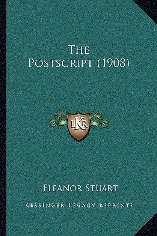 Book The PostScript (1908) Eleanor Stuart