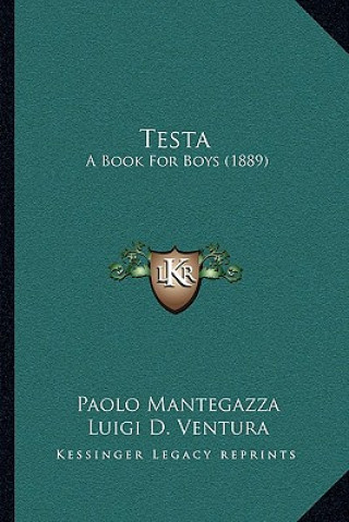 Książka Testa: A Book For Boys (1889) Paolo Mantegazza