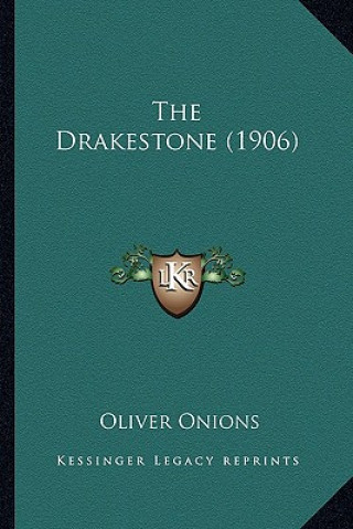 Книга The Drakestone (1906) Oliver Onions