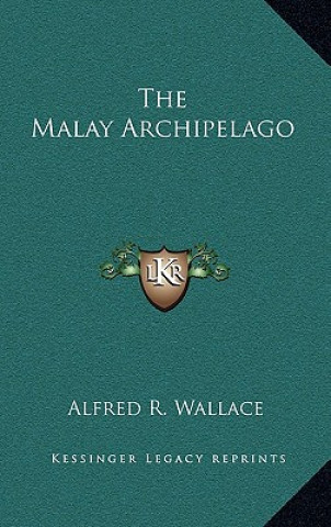 Book The Malay Archipelago Alfred R. Wallace