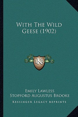 Knjiga With The Wild Geese (1902) Emily Lawless