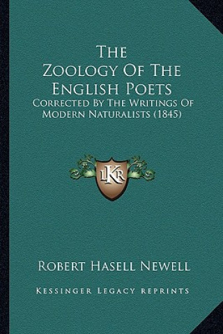 Book The Zoology of the English Poets: Corrected by the Writings of Modern Naturalists (1845) Robert Hasell Newell