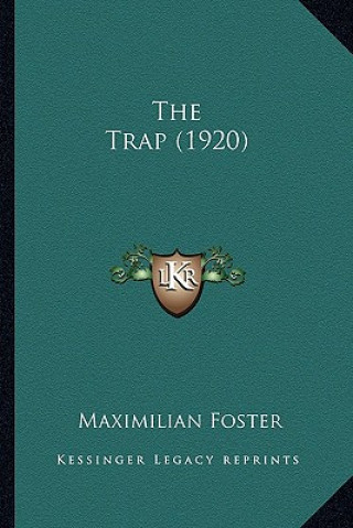 Boek The Trap (1920) Maximilian Foster