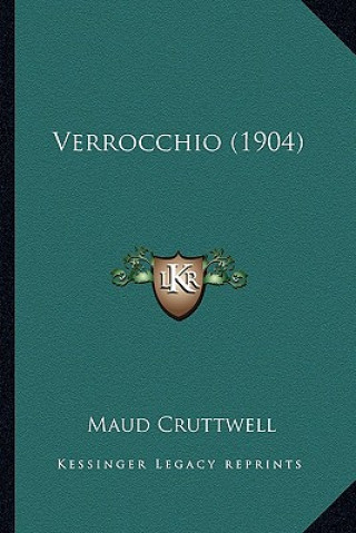 Buch Verrocchio (1904) Maud Cruttwell