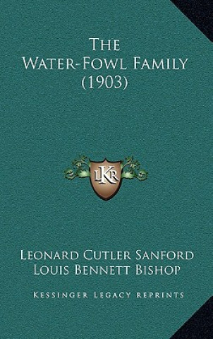 Carte The Water-Fowl Family (1903) Leonard Cutler Sanford