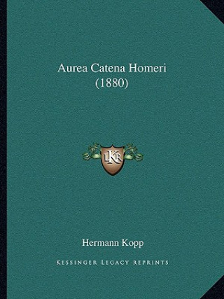 Libro Aurea Catena Homeri (1880) Hermann Kopp