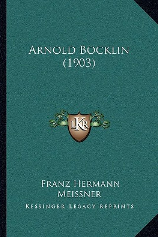 Boek Arnold Bocklin (1903) Franz Hermann Meissner