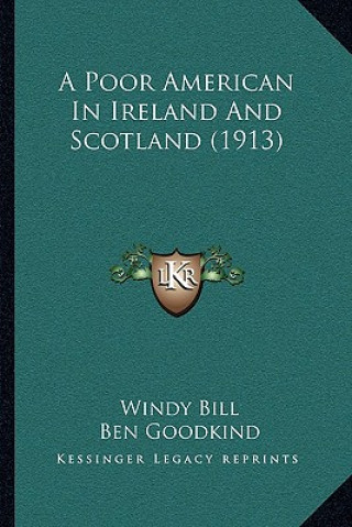 Kniha A Poor American In Ireland And Scotland (1913) Windy Bill