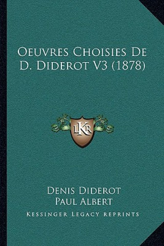 Βιβλίο Oeuvres Choisies De D. Diderot V3 (1878) Denis Diderot