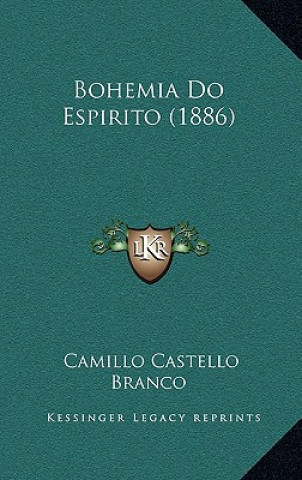 Книга Bohemia Do Espirito (1886) Camillo Castello Branco