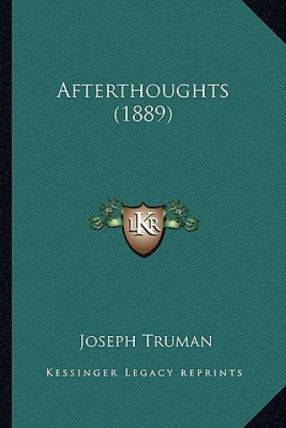 Boek Afterthoughts (1889) Joseph Truman