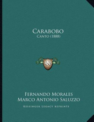 Kniha Carabobo: Canto (1888) Fernando Morales