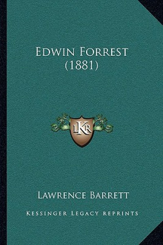 Boek Edwin Forrest (1881) Lawrence Barrett