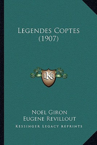 Книга Legendes Coptes (1907) Noel Giron