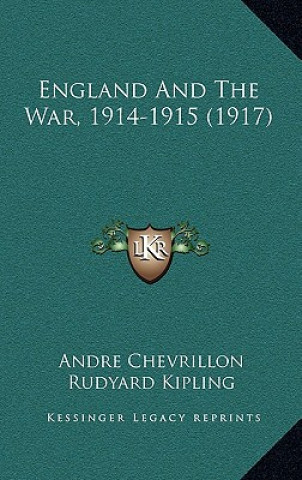 Boek England And The War, 1914-1915 (1917) Andre Chevrillon