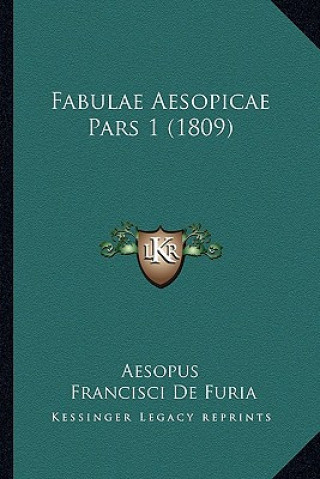 Könyv Fabulae Aesopicae Pars 1 (1809) Aesopus