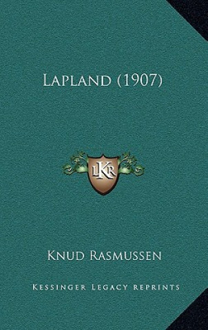 Kniha Lapland (1907) Knud Rasmussen