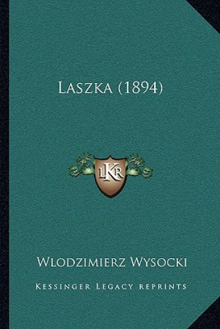 Carte Laszka (1894) Wlodzimierz Wysocki