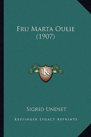 Book Fru Marta Oulie (1907) Sigrid Undset
