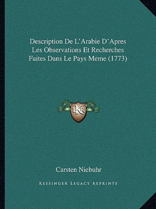 Βιβλίο Description De L'Arabie D'Apres Les Observations Et Recherches Faites Dans Le Pays Meme (1773) Carsten Niebuhr