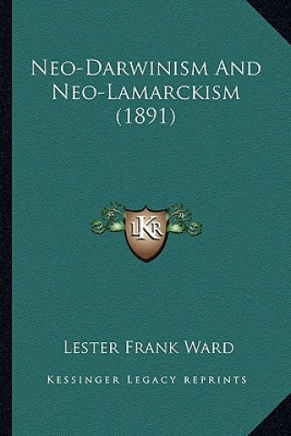 Libro Neo-Darwinism And Neo-Lamarckism (1891) Lester Frank Ward
