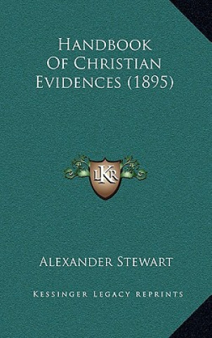 Knjiga Handbook Of Christian Evidences (1895) Alexander Stewart