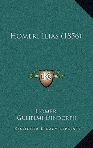 Libro Homeri Ilias (1856) Homer