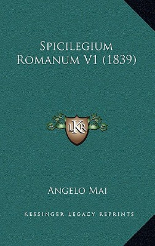 Książka Spicilegium Romanum V1 (1839) Angelo Mai