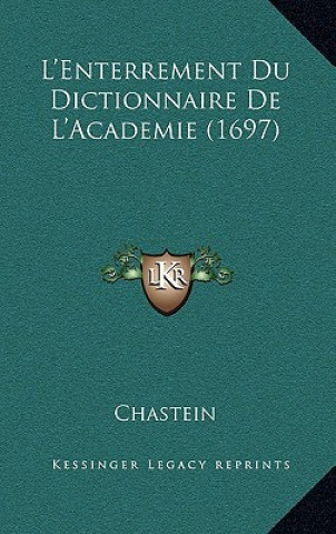Carte L'Enterrement Du Dictionnaire De L'Academie (1697) Chastein