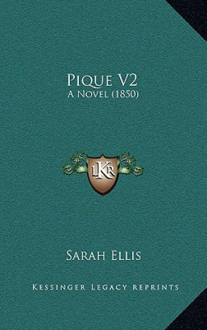 Boek Pique V2: A Novel (1850) Sarah Ellis